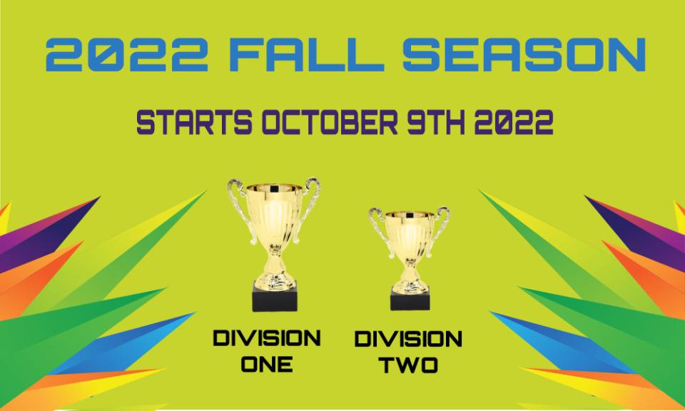 NEW SEASON STARTS OCT. 9TH 2022